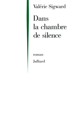 DANS LA CHAMBRE DE SILENCE