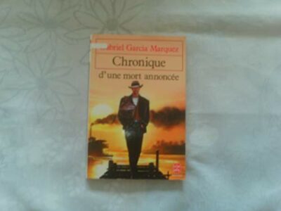 CHRONIQUE D'UNE MORT ANNONCÉE