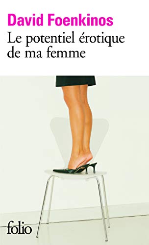 LE POTENTIEL ÉROTIQUE DE MA FEMME