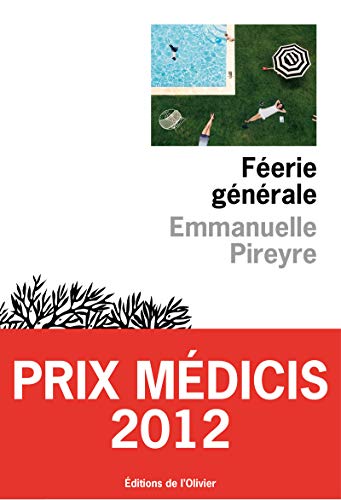 FÉERIE GÉNÉRALE - PRIX MÉDICIS 2012