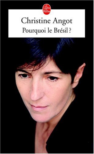 POURQUOI LE BRÉSIL ?