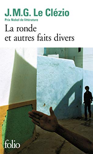 LA RONDE ET AUTRES FAITS DIVERS