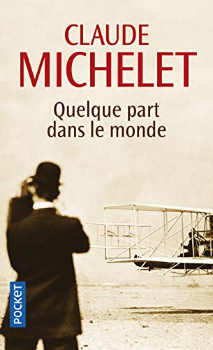 QUELQUE PART DANS LE MONDE