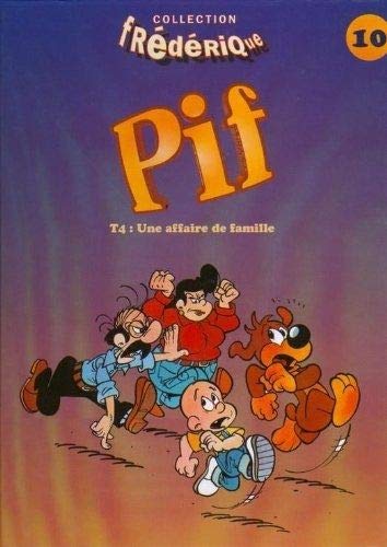PIF 4 - UNE AFFAIRE DE FAMILLE 082997