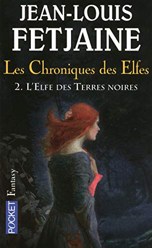 LES CHRONIQUES DES ELFES (2)
