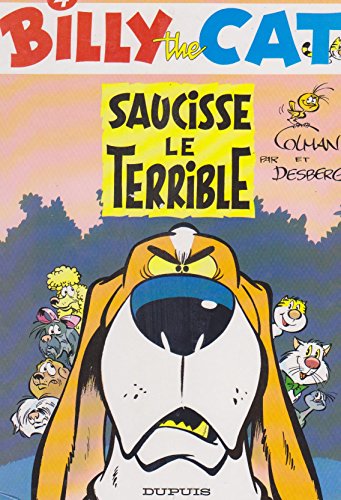 BILLY THE CAT, TOME 4 - SAUCISSE LE TERRIBLE