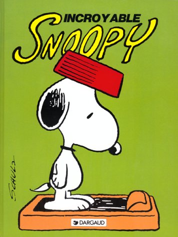 SNOOPY, TOME 2 - INCROYABLE SNOOPY