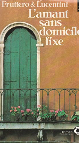 L'AMANT SANS DOMICILE FIXE