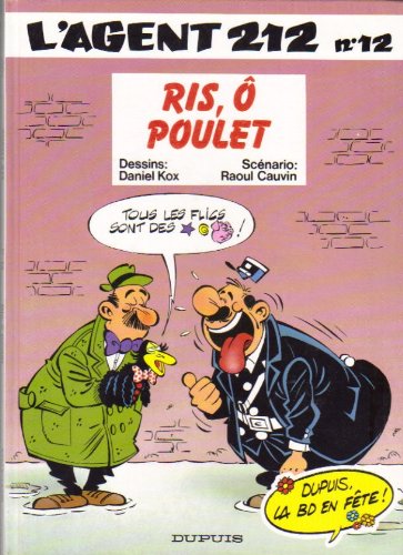L'AGENT 212, TOME 12 - RIS, Ô POULET