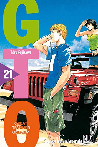 GTO (GREAT TEACHER ONIZUKA), TOME 21