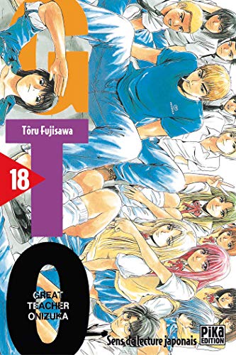 GTO (GREAT TEACHER ONIZUKA), TOME 18