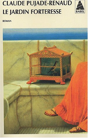 LE JARDIN FORTERESSE