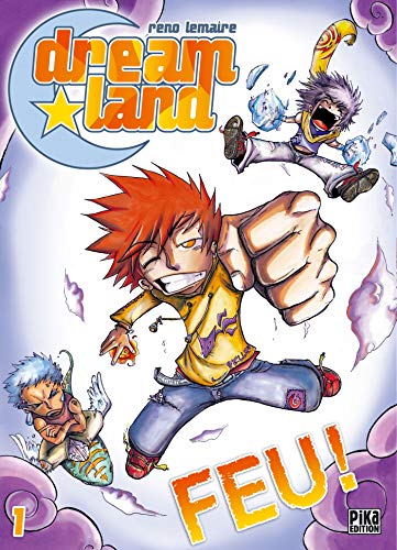 DREAMLAND T01 - FEU !