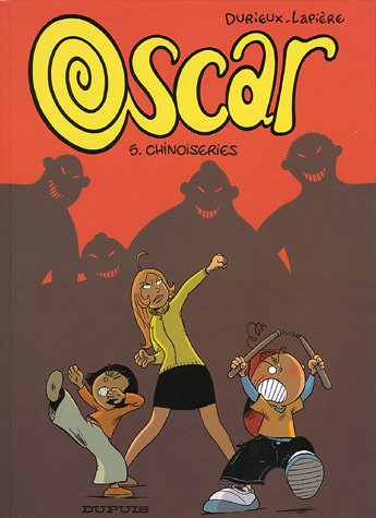 OSCAR, TOME 5 - CHINOISERIES