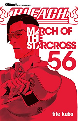 BLEACH - MARCH OF THE STARCROSS