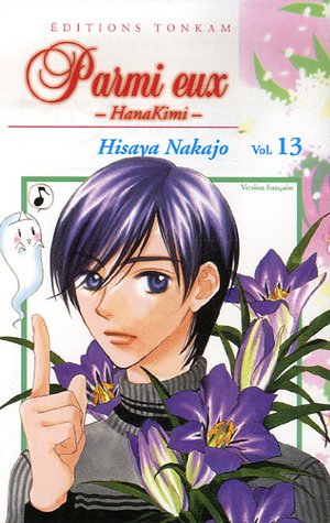 PARMI EUX - HANA KIMI - TOME 13