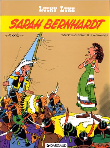 LUCKY LUKE, TOME 50 - SARAH BERNHARDT