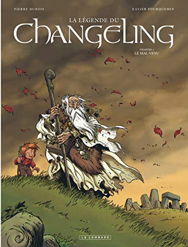 LA LÉGENDE DU CHANGELING - TOME 1 - LE MAL-VENU