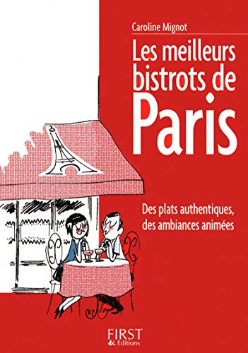 PETIT LIVRE DE - LES MEILLEURS BISTROTS À PARIS