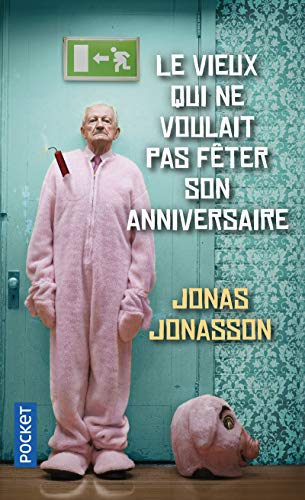 LE VIEUX QUI NE VOULAIT PAS FÊTER SON ANNIVERSAIRE