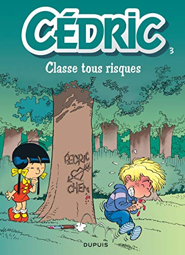 CÉDRIC, TOME 3 - CLASSES TOUS RISQUES