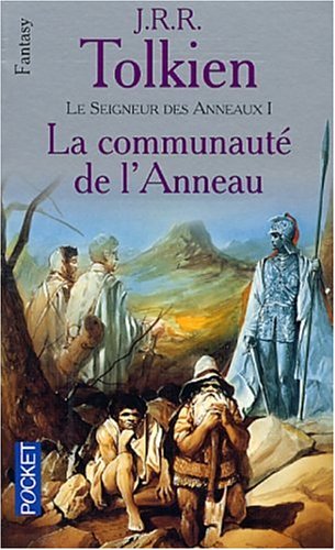 LE SEIGNEUR DES ANNEAUX, TOME 1 - LA COMMUNAUTÉ DE L'ANNEAU