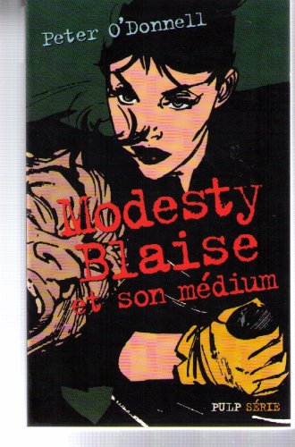 MODESTY BLAISE ET SON MEDIUM