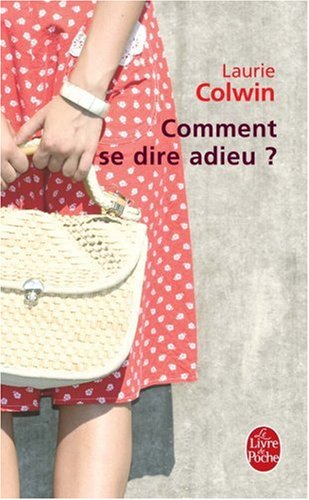 COMMENT SE DIRE ADIEU ?