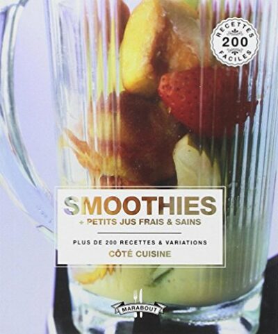 SMOOTHIES-PETITS JUS FRAIS ET SAINS