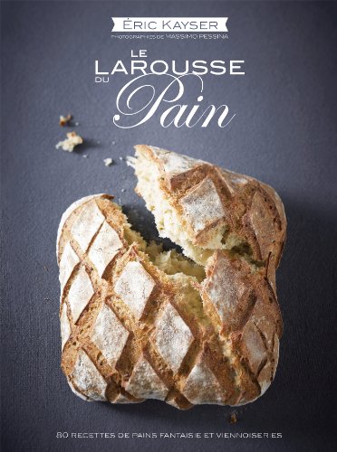 LE LAROUSSE DU PAIN