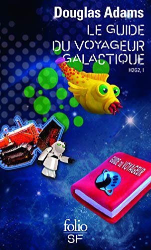 H2G2, I : LE GUIDE DU VOYAGEUR GALACTIQUE