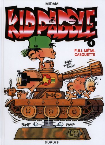 KID PADDLE, TOME 4 - FULL MÉTAL CASQUETTE