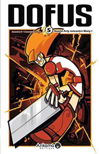 DOFUS, TOME 5 - QUAND ARTY RENCONTRE MANY !