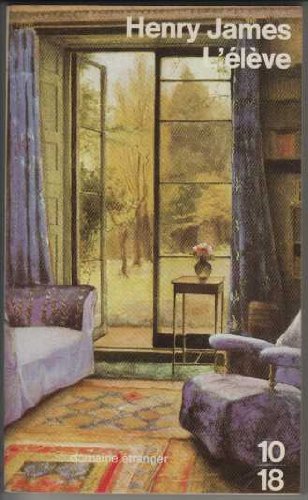 L'ÉLÈVE - ET AUTRES NOUVELLES