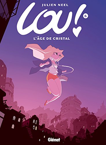 LOU ! L'ÂGE DE CRISTAL