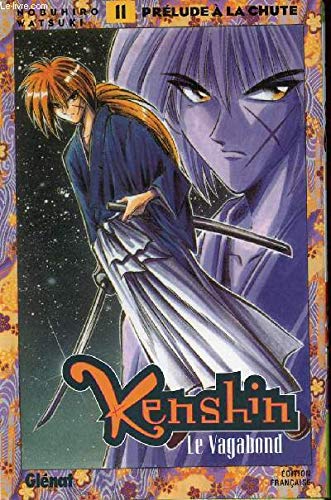 KENSHIN LE VAGABOND - PRÉLUDE À LA CHUTE