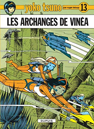 YOKO TSUNO, N° 13 - LES ARCHANGES DE VINÉA