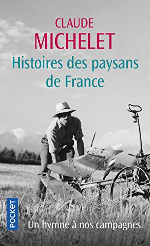 HISTOIRES DES PAYSANS DE FRANCE