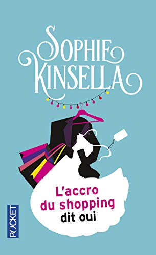 L'ACCRO DU SHOPPING DIT OUI