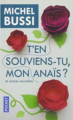 T'EN SOUVIENS-TU, MON ANAÏS ?