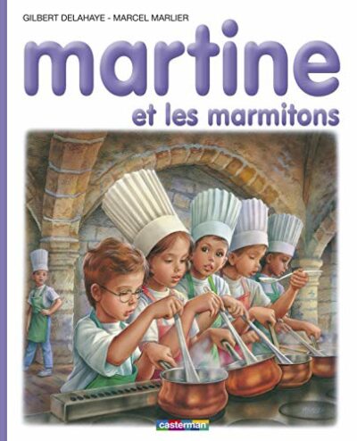 MARTINE ET LES MARMITONS