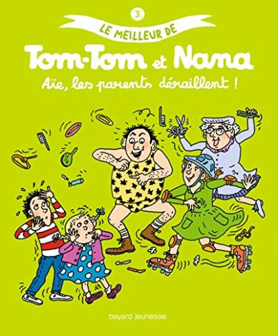 AÏE, LES PARENTS DÉRAILLENT