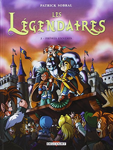 LES LÉGENDAIRES, TOME 3