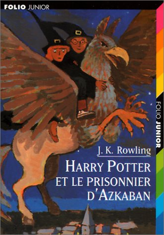 HARRY POTTER ET LE PRISONNIER D'AZKABAN