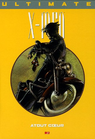 ULTIMATE X-MEN, TOME 8 - ATOUT COEUR