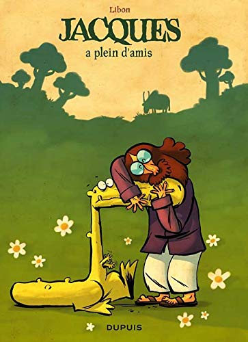 JACQUES LE PETIT LÉZARD GÉANT - TOME 2 - JACQUES A PLEIN D'AMIS