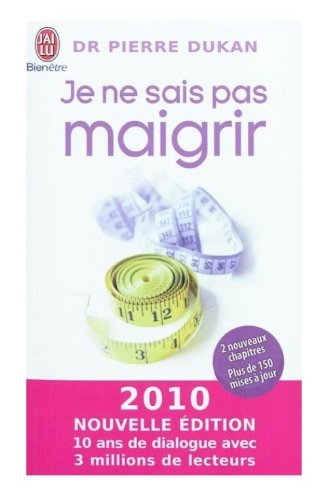 JE NE SAIS PAS MAIGRIR
