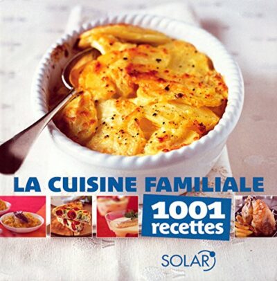 CUISINE FAMILIALE-1001 RECETTE