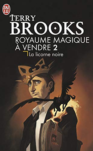 ROYAUME MAGIQUE À VENDRE, TOME 2 - LA LICORNE NOIRE