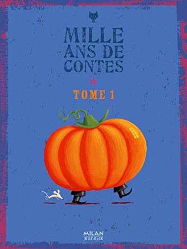 MILLE ANS DE CONTES - TOME 1